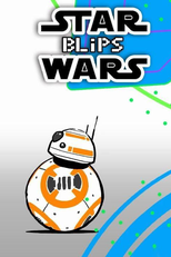 Star Wars Blips (Star Wars Blips)