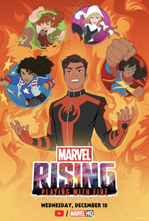 Marvel Rising: Brincando com Fogo - Poster / Capa / Cartaz - Oficial 1