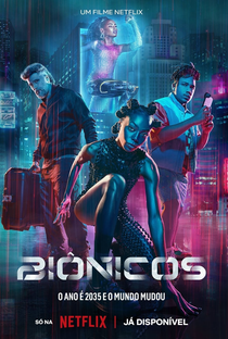 Biônicos - Poster / Capa / Cartaz - Oficial 1