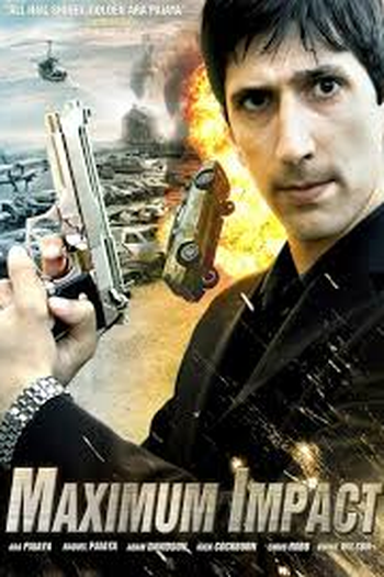 Poster de Filme Maximum Impact (2008)