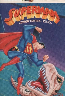 Superman - Luthor Contra-Ataca - Poster / Capa / Cartaz - Oficial 1