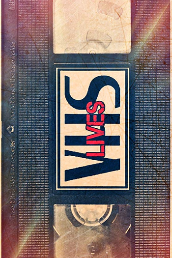  de Filme VHS Lives: A Schlockumentary (2018)