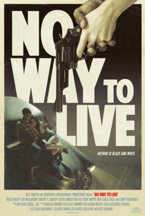 No Way to Live - Poster / Capa / Cartaz - Oficial 1