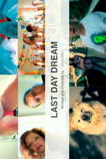 Last Day Dream: A Vida em 42 Segundos (Last Day Dream)