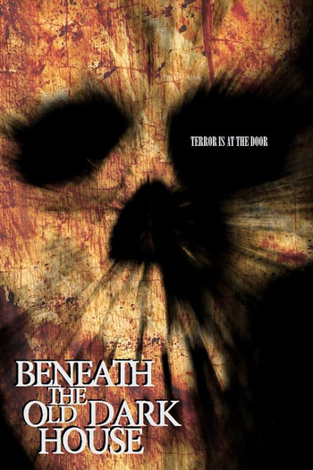 de Filme Beneath the Old Dark House (2019)
