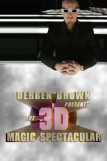 Derren Brown Presents the 3D Magic Spectacular (Derren Brown Presents the 3D Magic Spectacular)