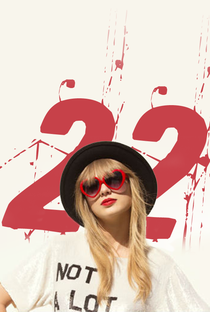 Taylor Swift: 22 - Poster / Capa / Cartaz - Oficial 1