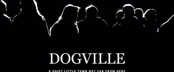 Crítica: Dogville (2003, de Lars Von Trier)