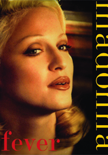 Madonna: Fever (Madonna: Fever)