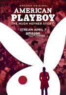American Playboy: A história de Hugh Hefner (American Playboy: The Hugh Hefner Story)