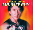 Mr. Nice Guy: Bom de Briga