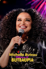 Michelle Buteau: Welcome to Buteaupia (Welcome to Buteaupia)