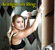 Königin im Ring