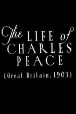 The Life of Charles Peace (The Life of Charles Peace)