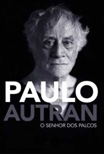 Paulo Autran - O Senhor dos Palcos - Poster / Capa / Cartaz - Oficial 1