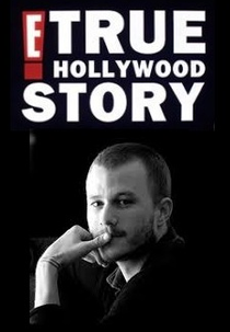 E! True Hollywood Story - Heath Ledger  (E! True Hollywood Story - Heath Ledger )