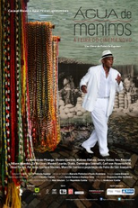 Água de Meninos (Água de Meninos - A Feira do Cinema Novo)