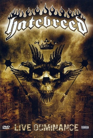 Poster 1 de Filme Hatebreed - Live Dominance (2008)