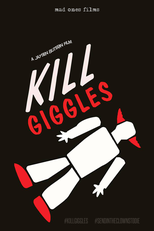 Kill Giggles (Kill Giggles)