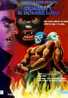 Santo e Blue Demon Contra Drácula e o Homem-Lobo (Santo y Blue Demon vs Drácula y el Hombre Lobo)