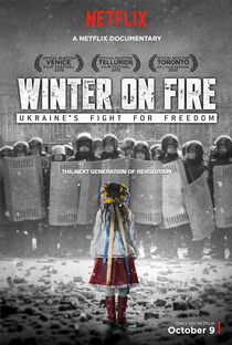 Winter on Fire: Ukraine's Fight for Freedom - Poster / Capa / Cartaz - Oficial 1