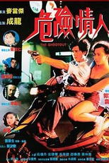 The Shootout (Wei xian qing ren)