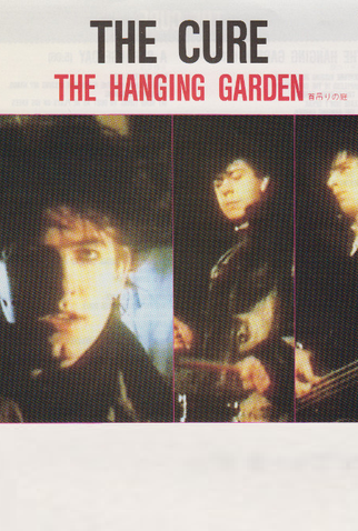 Poster 1 de Curta The Cure: The Hanging Garden (1982)