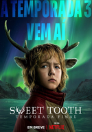 Sweet Tooth (3ª Temporada) (Sweet Tooth (Season 3))