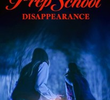 The Prep School Disappearance