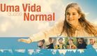 Uma Vida Quase Normal - Trailer