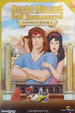Heróis Bíblicos e Seus Ensinamentos -  Sansão e Dalila (Greatest Heroes and Legends of the Bible: Samson and Delilah)