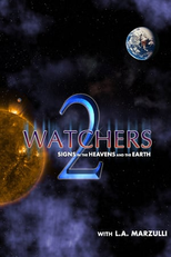 WATCHERS 2: Signs in the Heavens and the Earth (WATCHERS 2: Signs in the Heavens and the Earth)