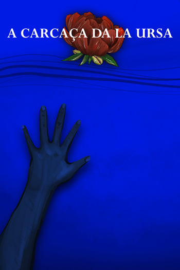  de Curta A Carcaça da La Ursa (2021)