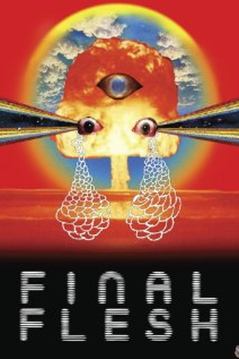 Poster de Filme Final Flesh (2009)