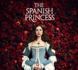 The Spanish Princess (1ª Temporada)