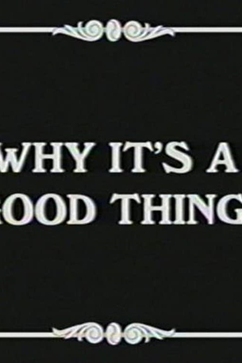 Poster de Curta Why It's a Good Thing (2003)
