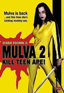 Mulva 2: Kill Teen Ape! (Mulva 2: Kill Teen Ape!)
