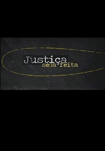 Justiça Seja Feita - Racismo (Justiça Seja Feita - Racismo)