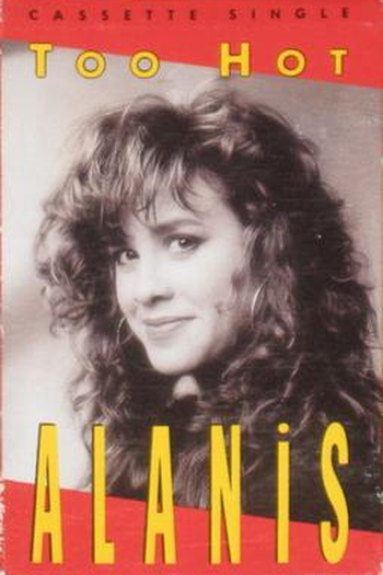 Poster de Curta Alanis Morissette: Too Hot (1991)