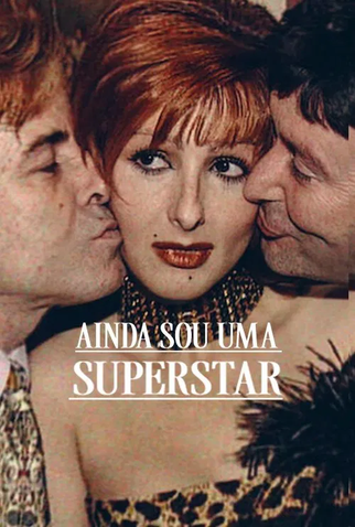 Poster 3 de Filme Ainda Sou uma Superstar (2025)