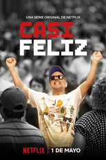 Quase Feliz (1ª Temporada) (Casi Feliz (1ª Temporada))