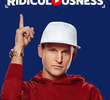 Ridiculousness