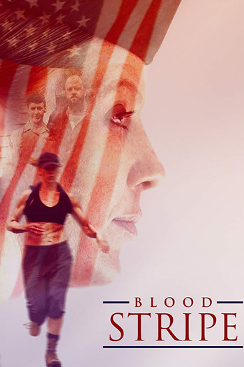 Poster de Filme Blood Stripe (2016)