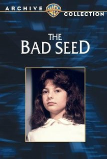 The Bad Seed - Poster / Capa / Cartaz - Oficial 1