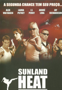 No Calor da Terra do Sol (Sunland Heat)
