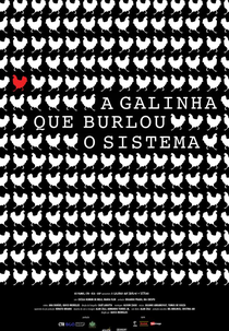 A Galinha Que Burlou O Sistema (A Galinha Que Burlou O Sistema)