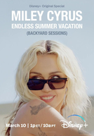 Miley Cyrus: Endless Summer Vacation (Backyard Sessions) (Miley Cyrus: Endless Summer Vacation (Backyard Sessions))