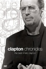 Eric Clapton - Clapton Chronicles (Clapton Chronicles: The Best of Eric Clapton )