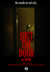 Shut the Door at 10:04 (Shut the Door at 10:04)