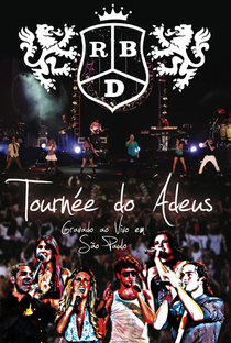 RBD: Tournee do Adeus - Poster / Capa / Cartaz - Oficial 1